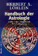 9783442105175: Handbuch der Astrologie. Liebe, Ehe, Partnerwahl, Beruf, Begabung.