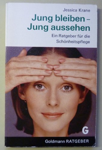 9783442105519: Jung bleiben, jung aussehen