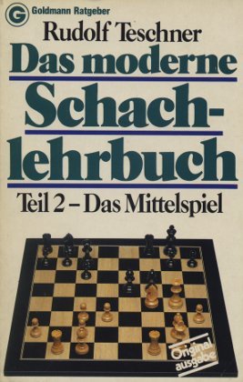 Beispielbild fr The Modern Chess Manual: Part II - The Middlegame / Das moderne Schach-lehrbuch (in German) zum Verkauf von WTP Books