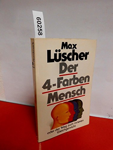 Imagen de archivo de Der Vier- Farben- Mensch oder der Weg zum Gleichgewicht. a la venta por medimops