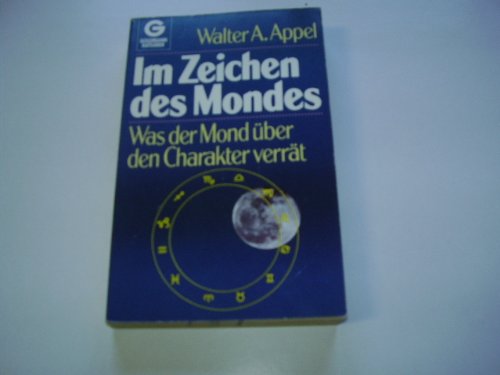 Stock image for Im Zeichen des Mondes. Was der Mond ber unseren Charakter verrt. for sale by medimops