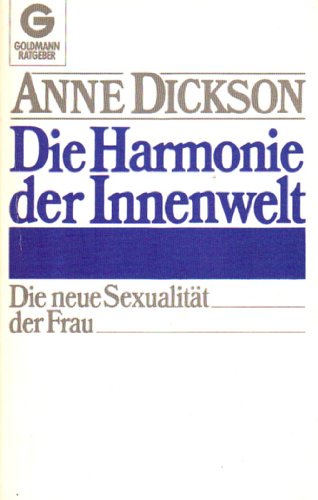 9783442109968: Die Harmonie der Innenwelt. Die neue Sexualitt der Frau.