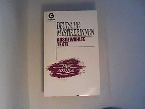 Beispielbild fr Deutsche Mystikerinnen. Ausgewhlte Texte. zum Verkauf von Antiquariat & Verlag Jenior