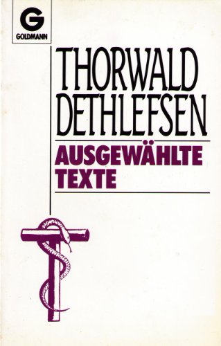 Ausgewählte Texte - Dethlefsen, Thorwald