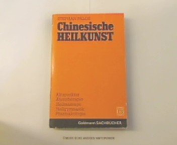 Imagen de archivo de Chinesische Heilkunst a la venta por Versandantiquariat Felix Mcke