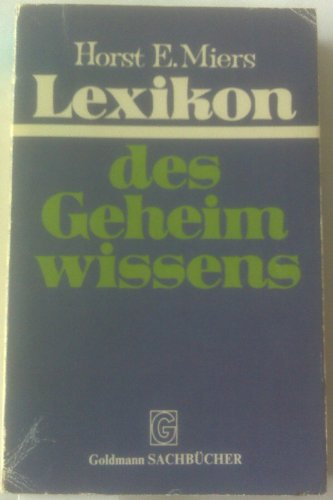Beispielbild fr Lexikon des Geheimwissens Goldmann Sachbucher Bd 11142 zum Verkauf von medimops