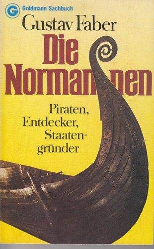 9783442111756: Die Normannen: Piraten, Entdecker, Staatengründer (Goldmann Sachbuch) (German Edition)