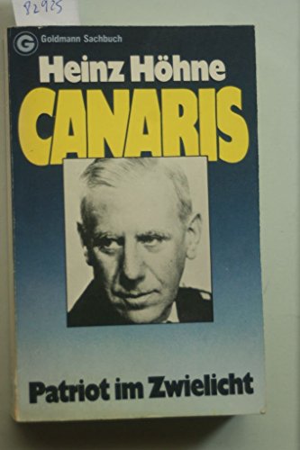 9783442111961: Canaris - Patriot im Zwielicht