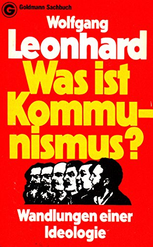 Imagen de archivo de Was Ist Kommunismus?: Wandlungen Einer Ideologie a la venta por Persephone's Books