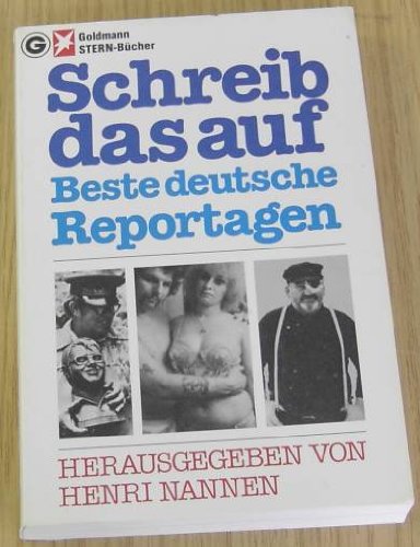 Beispielbild fr Schreib das auf. Beste deutsche Reportagen. zum Verkauf von medimops