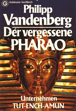 Stock image for Der vergessene Pharao. Unternehmen Tut-ench-Amun for sale by alt-saarbrcker antiquariat g.w.melling