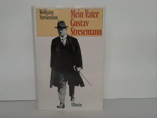 9783442113088: Mein Vater Gustav Stresemann. - Stresemann, Wolfgang