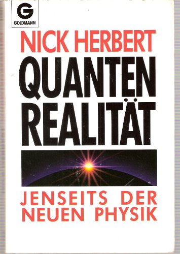 Stock image for Quantenrealitt. Jenseits der neuen Physik. for sale by medimops