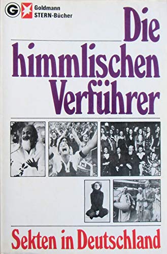 9783442115044: Die himmlischen Verfhrer. Sekten in Deutschland.