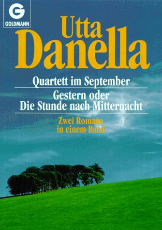 Beispielbild fr Quartett im September - Gestern oder Die Stunde nach Mitternacht - guter Zustand zum Verkauf von Weisel