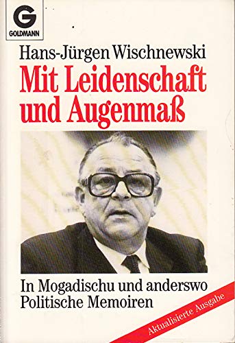 Beispielbild fr Mit Leidenschaft und Augenmass. In Mogadischo und anderswo. Politische Memoiren zum Verkauf von medimops