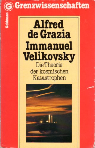 Beispielbild fr Immanuel Velikovsky. Die Theorie der kosmischen Katastrophen. zum Verkauf von medimops