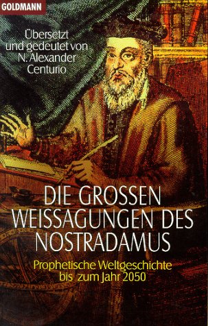 Stock image for Die groen Weissagungen des Nostradamus: Prophetische Weltgeschichte bis zum Jahr 2050 for sale by medimops