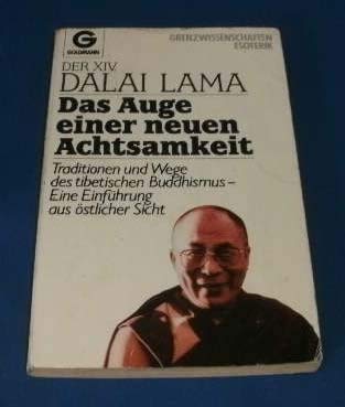 Beispielbild fr Das Auge einer neuen Achtsamkeit Der XIV. Dalai Lama zum Verkauf von tomsshop.eu