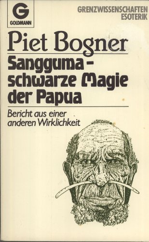 Beispielbild fr Sangguma, die schwarze Magie der Papua zum Verkauf von medimops