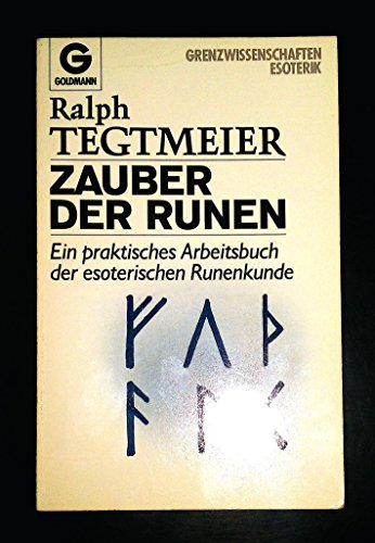 Beispielbild fr Zauber der Runen. Ein praktisches Arbeitsbuch der esoterischen Runenkunde. zum Verkauf von Buchhandlung Gerhard Hcher