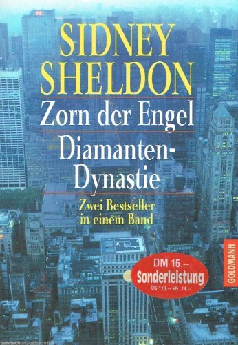 Beispielbild fr Zorn der Engel / Diamanten-Dynastie. Zwei Bestseller in einem Band. zum Verkauf von medimops