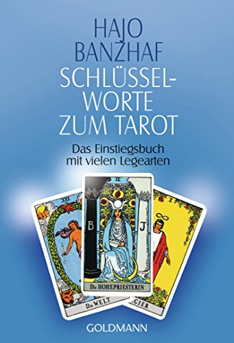 Beispielbild fr Schlsselworte zum Tarot - das Einstiegsbuch mit vielen Legearten zum Verkauf von Storisende Versandbuchhandlung