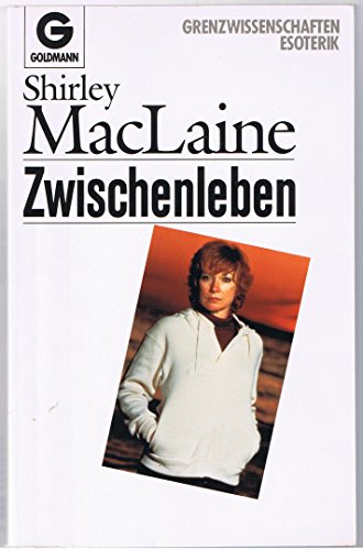 Zwischenleben - Shirley MacLaine