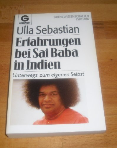 Beispielbild fr Erfahrungen bei Sai Baba in Indien zum Verkauf von medimops