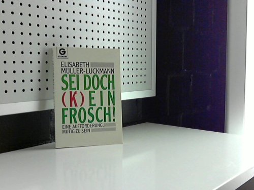 Imagen de archivo de Sei doch (k)ein Frosch a la venta por Eichhorn GmbH