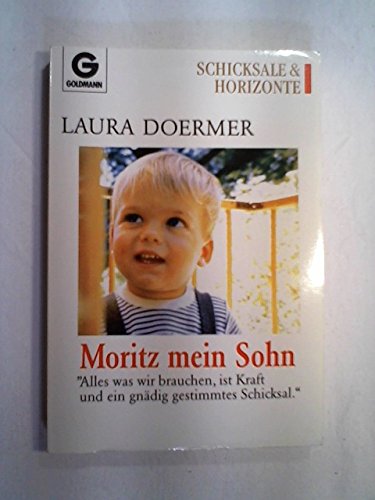 9783442123537: Moritz, mein Sohn