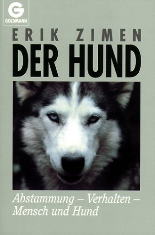 Stock image for Der Hund: Abstammung - Verhalten - Mensch und Hund for sale by medimops