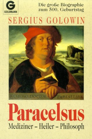 Beispielbild fr Paracelsus. Mediziner - Heiler - Philosoph. zum Verkauf von medimops