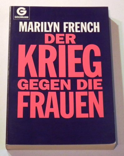 Der Krieg gegen die Frauen - French, Marilyn