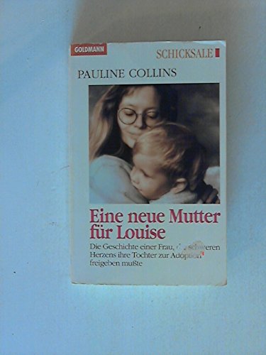 Imagen de archivo de Eine neue Mutter fr Louise a la venta por Versandantiquariat Felix Mcke