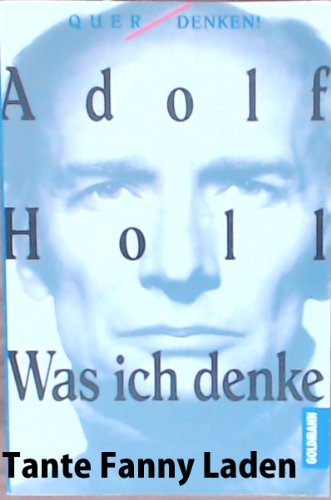 Was ich denke (Nr.12537) - Holl, Adolf