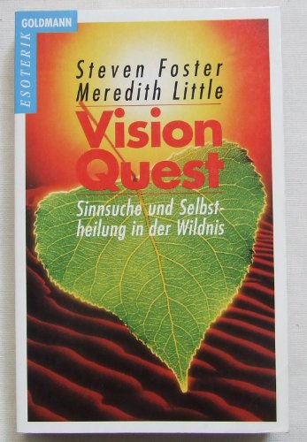 Imagen de archivo de Vision Quest. Sinnsuche und Selbstheilung in der Wildnis. a la venta por medimops