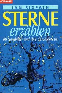 Beispielbild fr Sterne erzhlen. 88 Sternbilder und ihre Geschichte( n). zum Verkauf von medimops