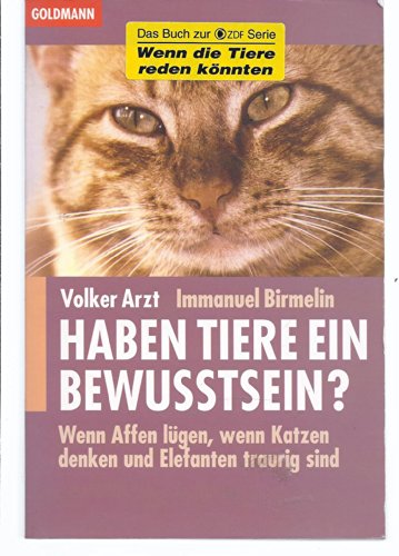 Beispielbild fr Haben Tiere ein Bewutsein? zum Verkauf von medimops