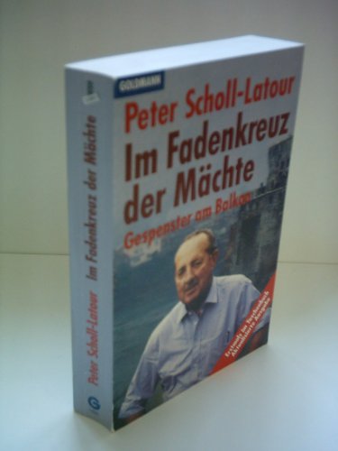 Stock image for Im Fadenkreuz der Machte (Gespenster am Balkan) for sale by ThriftBooks-Dallas