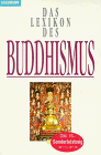 Stock image for Das Lexikon des Buddhismus for sale by ABC Versand e.K.