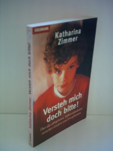 Stock image for Versteh mich doch bitte! for sale by Gabis Bcherlager