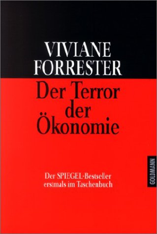 9783442127993: Der Terror der konomie - Spiegel-Bestseller