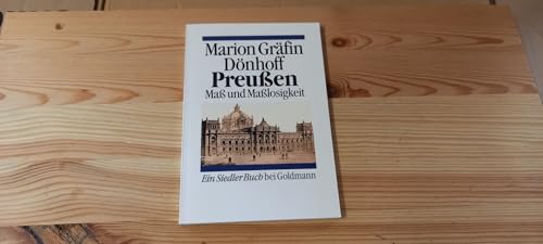 Stock image for Preussen. Mass und Masslosigkeit. (Ein Siedler Buch bei Goldmann) for sale by Concordia Books