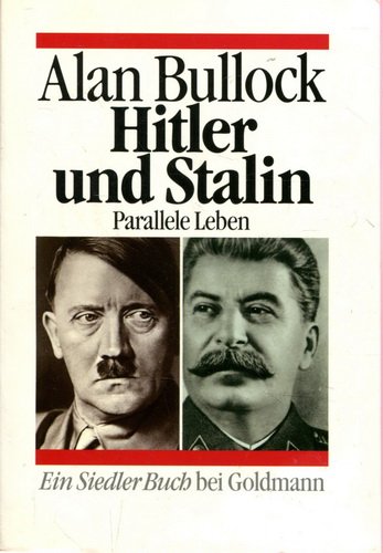 Beispielbild fr Hitler und Stalin. Parallele Leben. ( Ein Siedler Buch). zum Verkauf von medimops