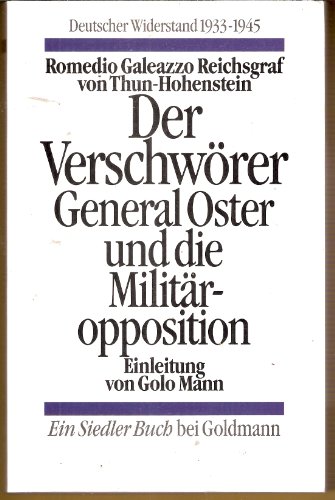 Imagen de archivo de Der Verschwo rer: General Oster und die Milita ropposition (Deutscher Widerstand 1933 bis 1945) (German Edition) a la venta por ThriftBooks-Dallas