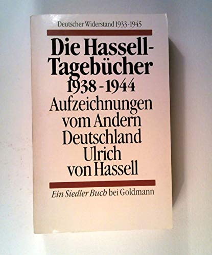 Stock image for Die Hassel- Tagebcher 1938 - 1944 for sale by medimops