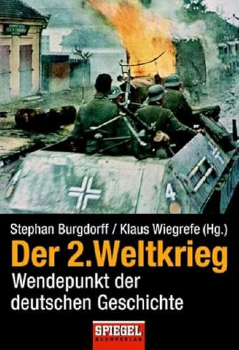Der 2. Weltkrieg - Wendepunkt der deutschen Geschichte