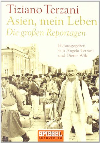 9783442129966: Asien, mein Leben. Die groen Reportagen