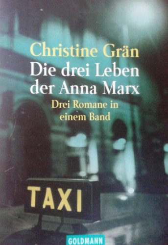 Beispielbild fr Die drei Leben der Anna Marx zum Verkauf von Versandantiquariat Jena